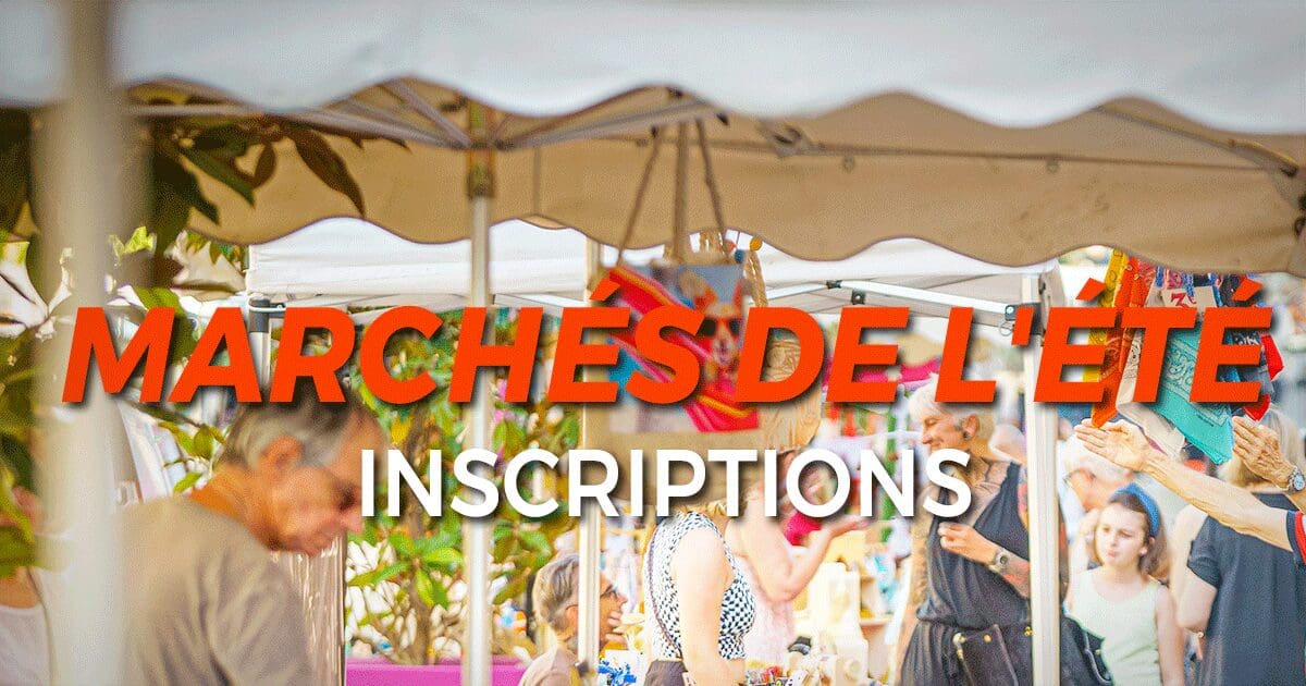 Marchés de l'été - inscriptions