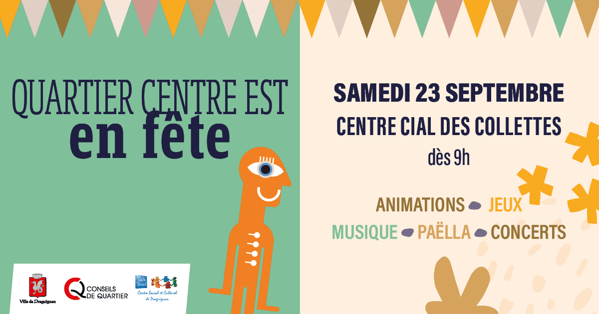 Quartier centre est en fête