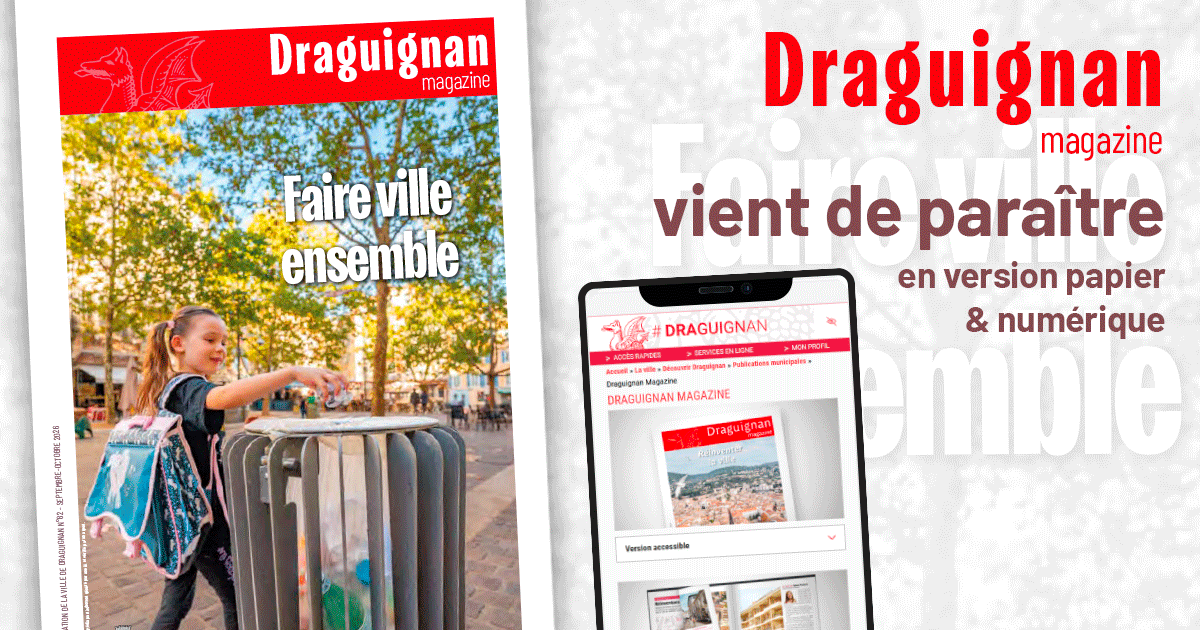 Draguignan magazine n°82. septembre octobre 2026.